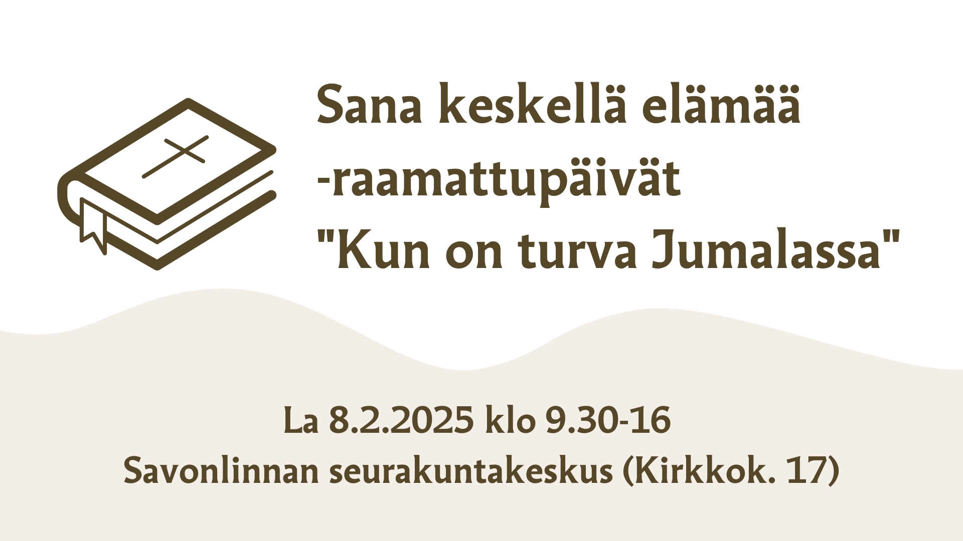 Sana keskellä elämää -raamattupäivien otsikko ja raamatun kuvake