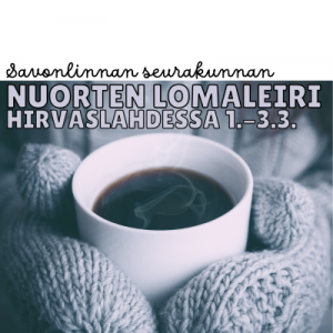 Kuvassa kahvimuki, lapaset ja nuorten lomaleiri -teksti.